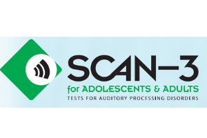 SCAN-A: Test for Auditory Processing Disorders in Adolescents and Adults -Revised
